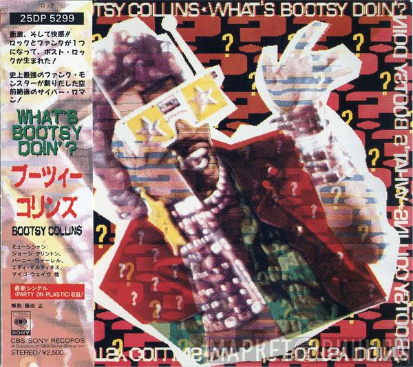  Bootsy Collins  - What's Bootsy Doin' ?