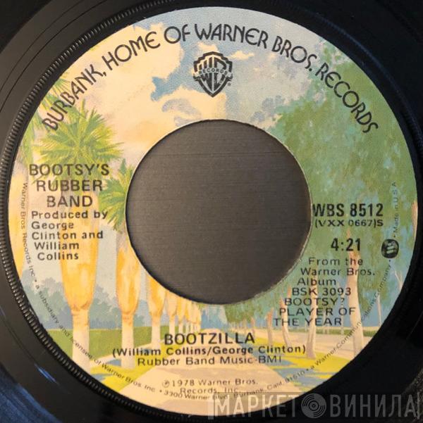  Bootsy's Rubber Band  - Bootzilla / Vanish In Our Sleep