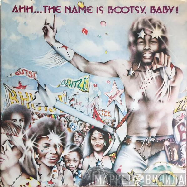 Bootsy's Rubber Band - Ahh...The Name Is Bootsy, Baby!