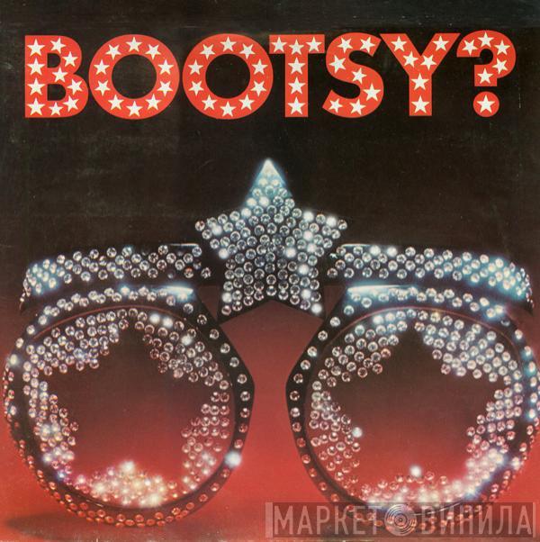 Bootsy's Rubber Band - Bootsy? Player Of The Year