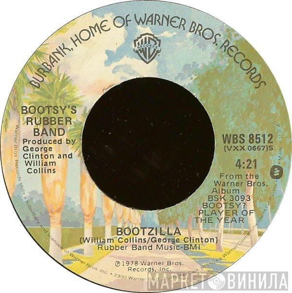 Bootsy's Rubber Band - Bootzilla / Vanish In Our Sleep