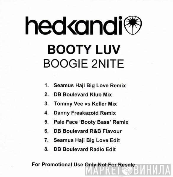  Booty Luv  - Boogie 2Nite