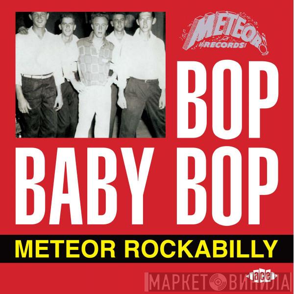  - Bop Baby Bop - Meteor Rockabilly