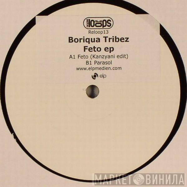 Boriqua Tribez - Feto EP