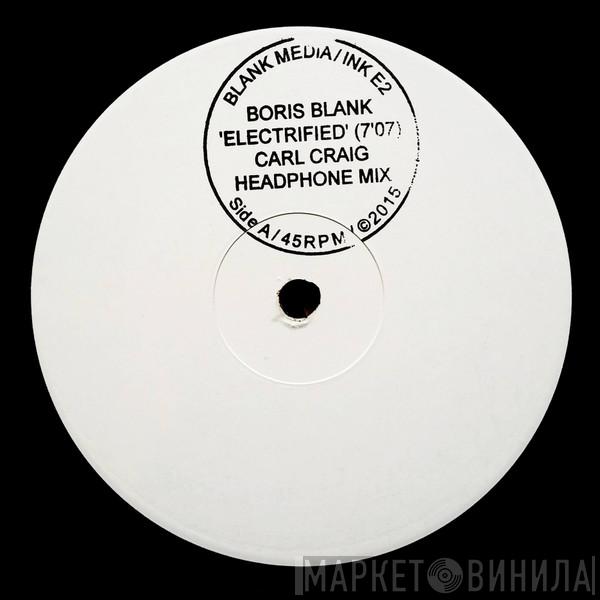 Boris Blank - Electrified (Carl Craig Headphone Mix)