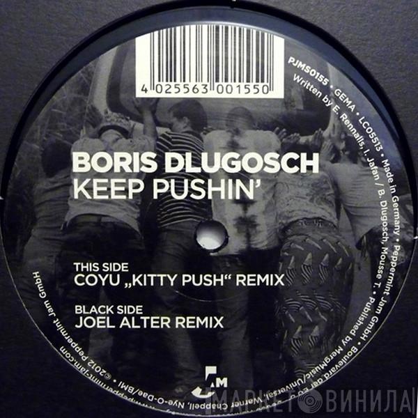  Boris Dlugosch  - Keep Pushin'
