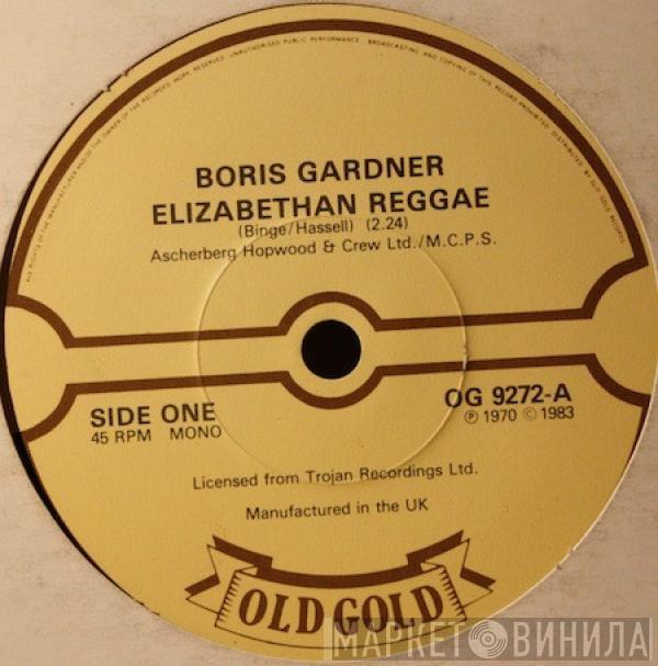 Boris Gardiner, The Upsetters - Elizabethan Reggae / Return Of Django