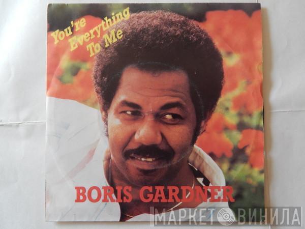  Boris Gardiner  - You're Everything To Me / Last Night