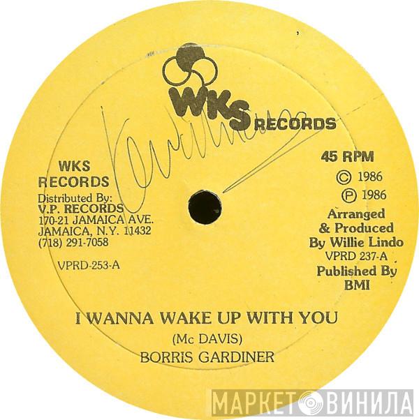  Boris Gardiner  - I Wanna Wake Up With You
