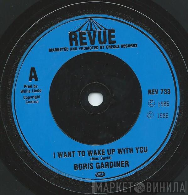  Boris Gardiner  - I Want To Wake Up With You