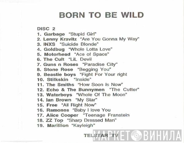  - Born To Be Wild (Disc 2)