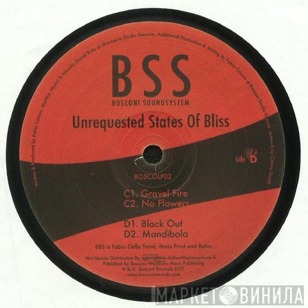 Bosconi Soundsystem - Unrequested States Of Bliss