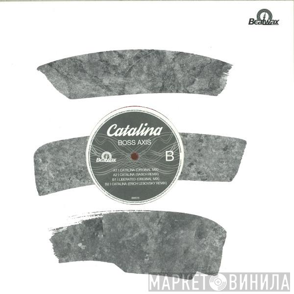 Boss Axis - Catalina