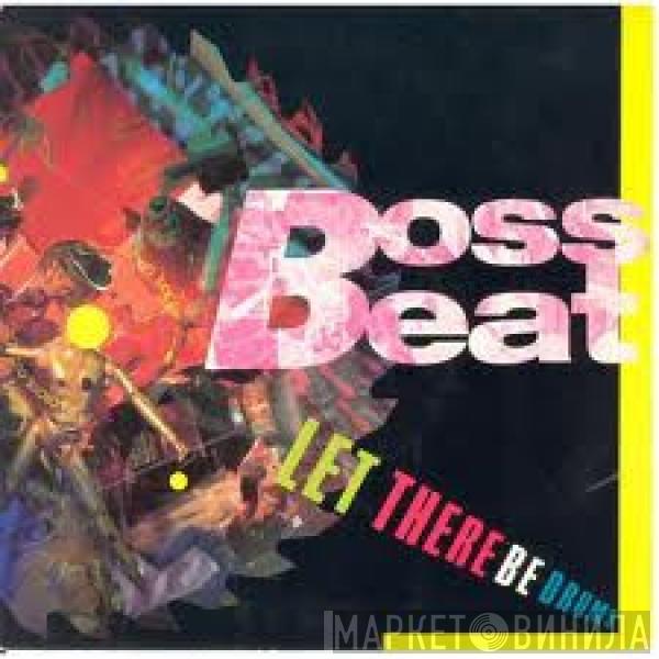 Boss Beat  - Let There Be Drums
