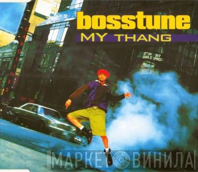  Bosstune  - My Thang