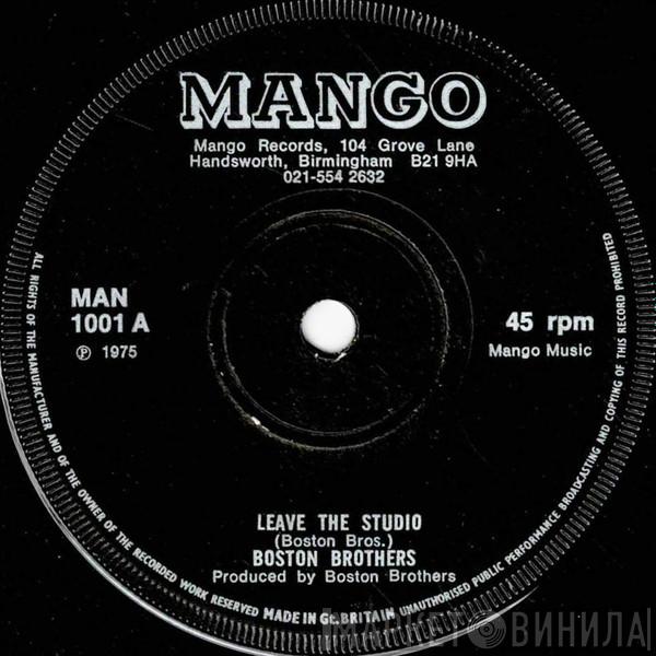 Boston Brothers - Leave The Studio
