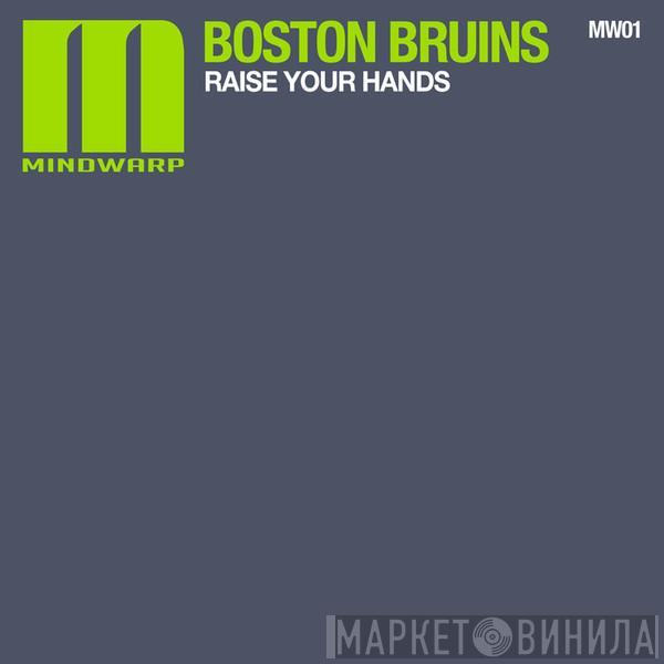  Boston Bruins  - Raise Your Hands