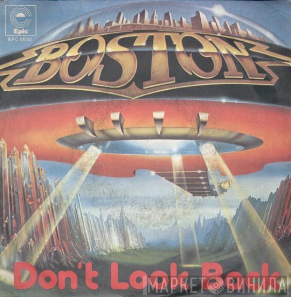  Boston  - Don't Look Back