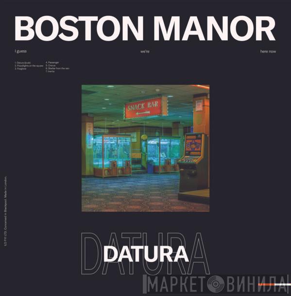  Boston Manor  - Datura