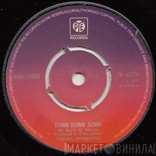 Boulevard  - Down Down Down