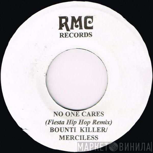 Bounty Killer, Merciless, Dice , Galaxy P - No One Cares (Fiesta Hip Hop Remix) / Nuh Ask Me, Me Nuh Know