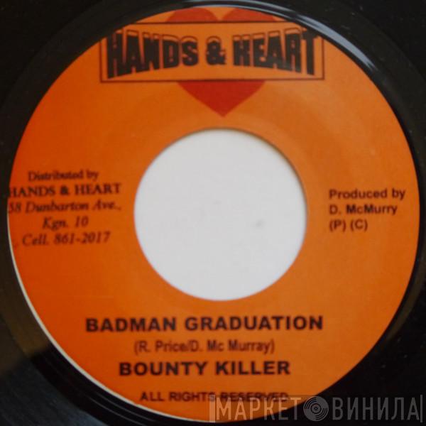 Bounty Killer, Sajay - Badman Graduation / Weed And Fly