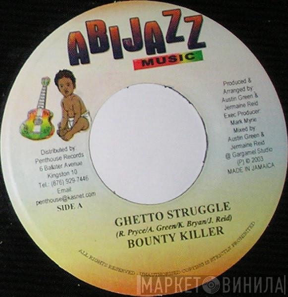 Bounty Killer - Ghetto Struggle