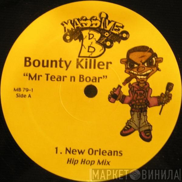 Bounty Killer - Mr. Tear N' Boar (Remixes)