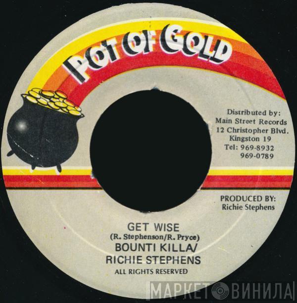 Bounty Killer, Richie Stephens - Get Wise