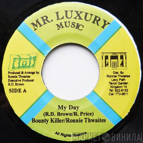 Bounty Killer, Ronnie Thwaites - My Day