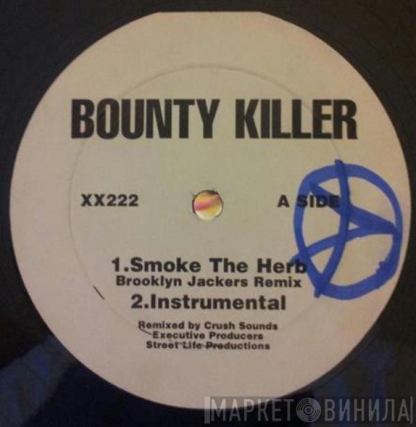 Bounty Killer - Smoke The Herb