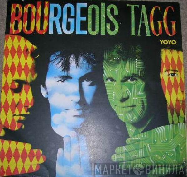 Bourgeois Tagg - Yoyo
