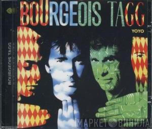  Bourgeois Tagg  - Yoyo