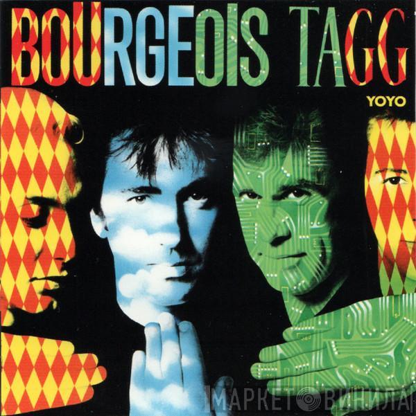  Bourgeois Tagg  - Yoyo
