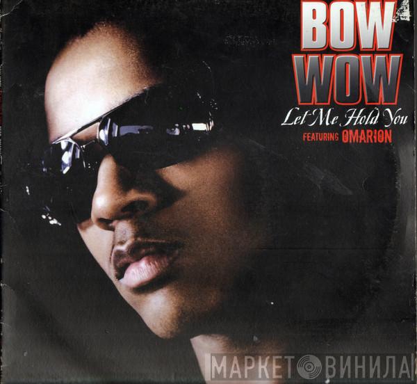  Bow Wow  - Let Me Hold You