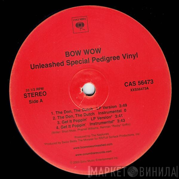  Bow Wow  - Unleashed Special Pedigree Vinyl