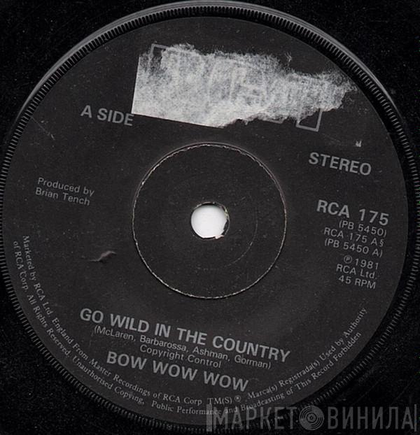  Bow Wow Wow  - Go Wild In The Country