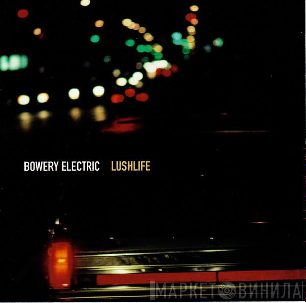  Bowery Electric  - Lushlife