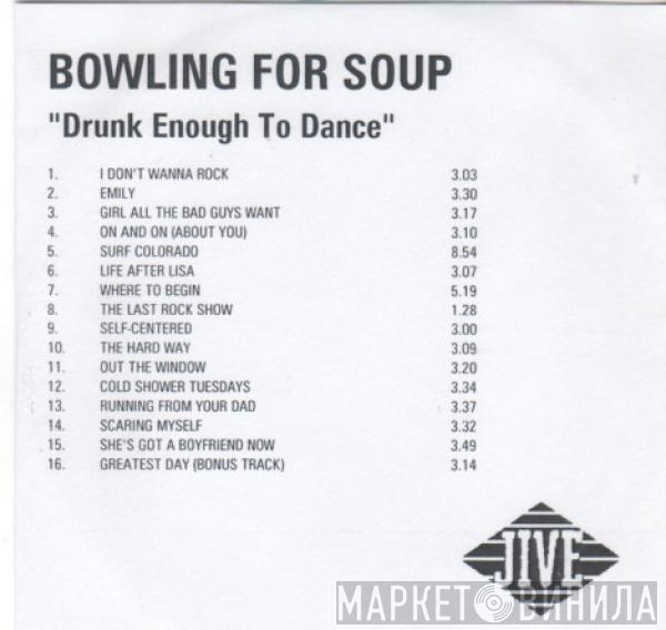  Bowling For Soup  - Drunk Enough To Dance
