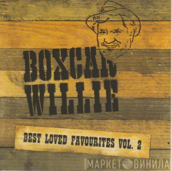 Boxcar Willie - Best Loved Favorites Vol. 2
