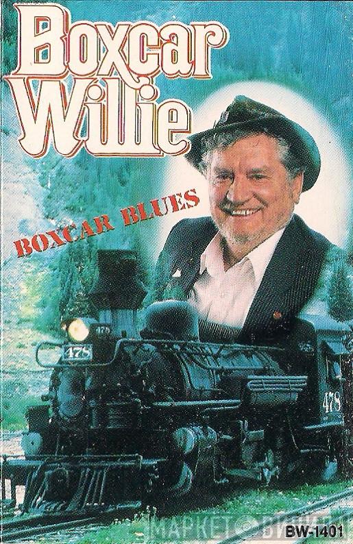  Boxcar Willie  - Boxcar Blues
