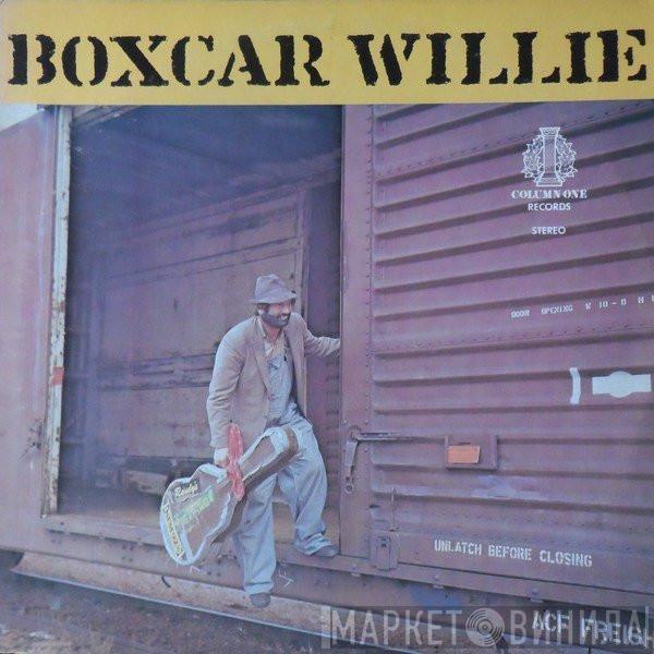 Boxcar Willie - Boxcar Willie