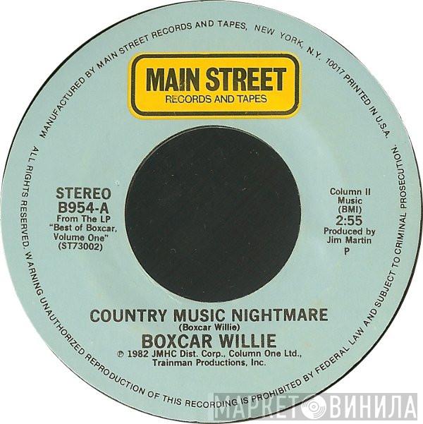  Boxcar Willie  - Country Music Nightmare
