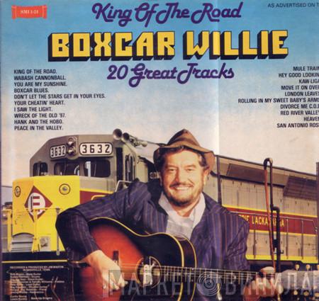 Boxcar Willie - King Of The Road 20 Great Tracks