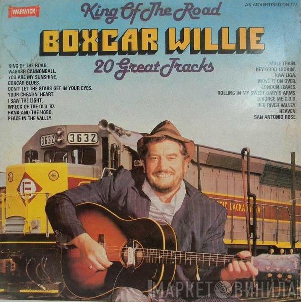  Boxcar Willie  - King Of The Road 20 Great Tracks