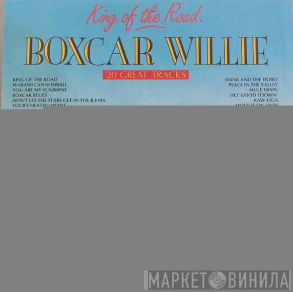 Boxcar Willie - King Of The Road