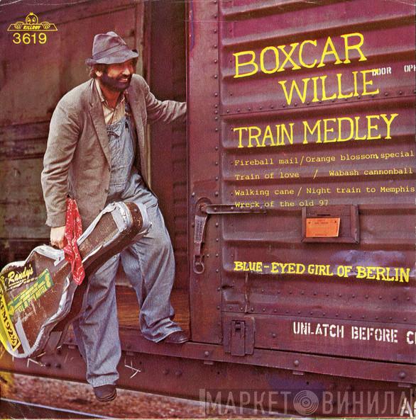  Boxcar Willie  - Train Medley