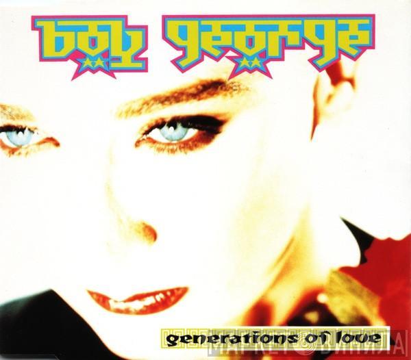  Boy George  - Generations Of Love