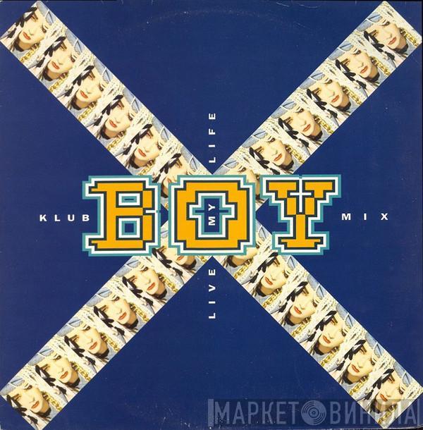 Boy George - Live My Life (Klub Mix)
