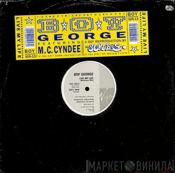 Boy George, MC Cyndee - Live My Life (Business Mix)